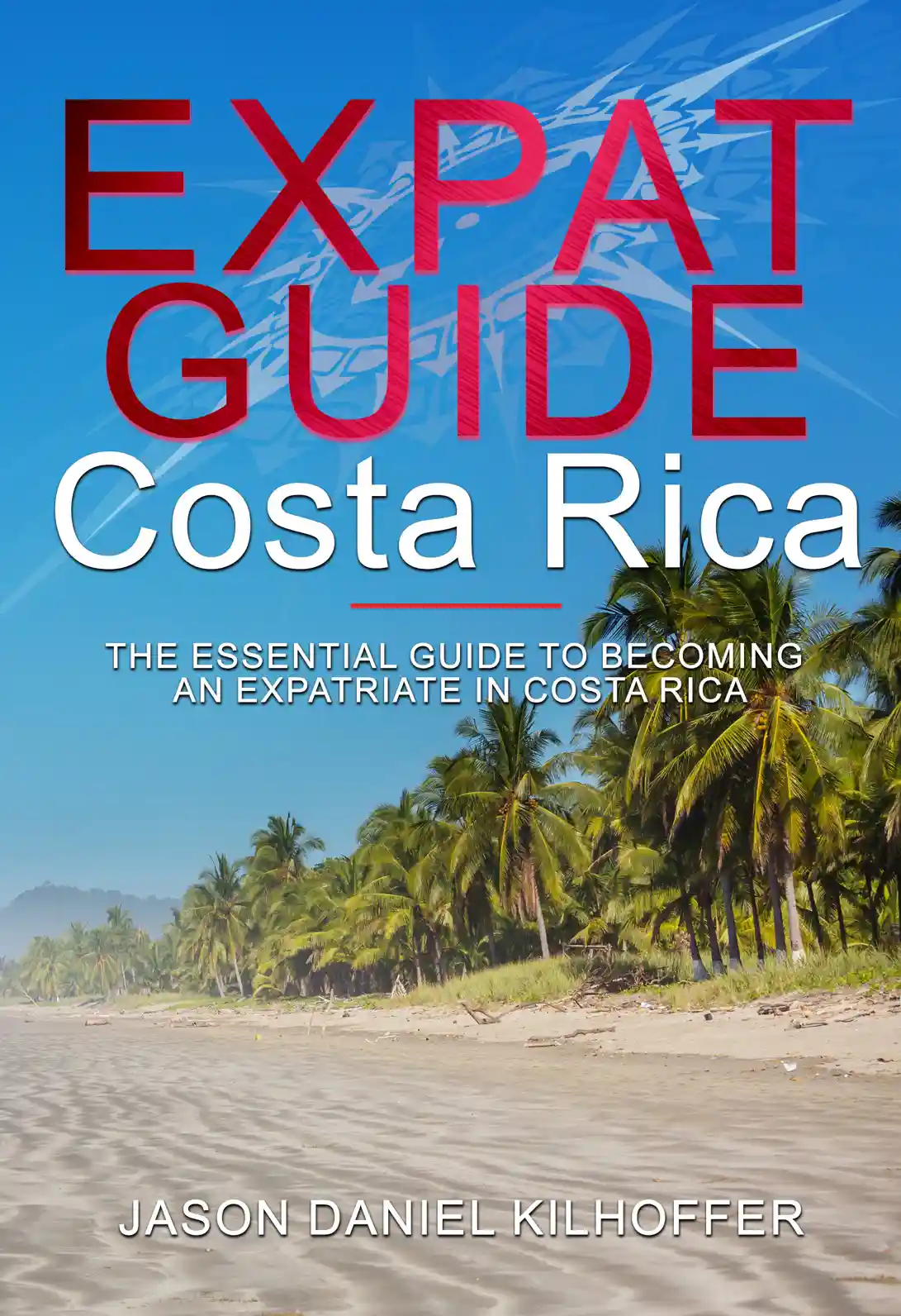 Expat Guide Costa Rica Cover